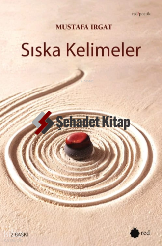 Sıska Kelimeler | Mustafa Irgat | Red Yayınları