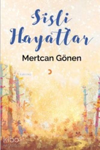 Sisli Hayatlar