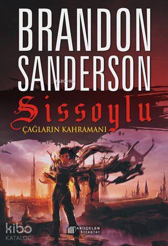 Sissoylu 3; Çağların Kahramanı