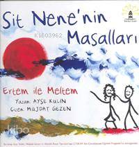Sit Nene'nin Masalları; Ertem İle Meltem | Ayşe Kulin | Büyülü Fener Y
