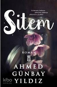 Sitem | Ahmed Günbay Yıldız | Timaş Yayınları