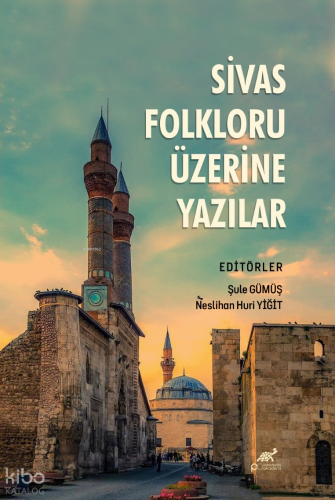 Sivas Folkloru Üzerine Yazılar