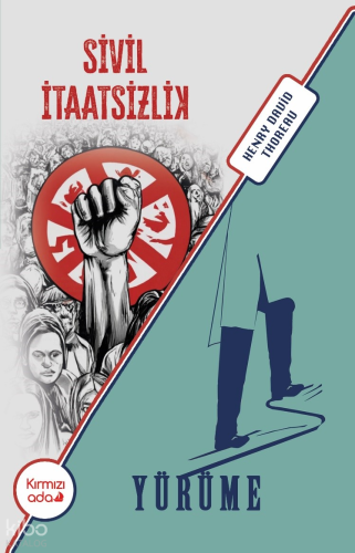 Sivil İtaatsizlik&Yürüme