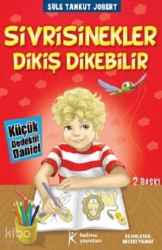 Sivrisinekler Dikiş Dikebilir; Küçük Dedektif Daniel, +8 Yaş | Şule Ta