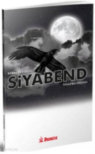 Siyabend; Tiyatro Oyunu