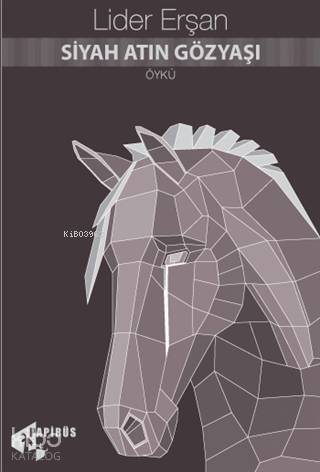 Siyah Atın Gözyaşı