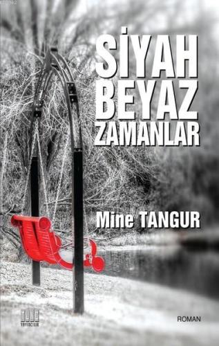 Siyah Beyaz Zamanlar