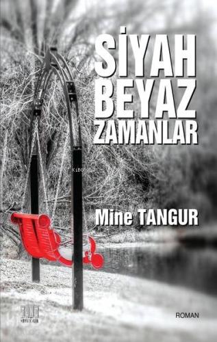 Siyah Beyaz Zamanlar