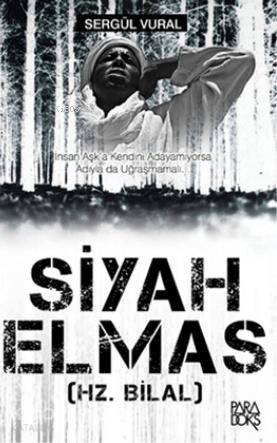 Siyah Elmas Hz. Bilal