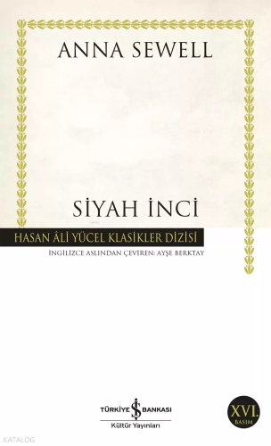 Siyah İnci | Anna Sewell | Türkiye İş Bankası Kültür Yayınları