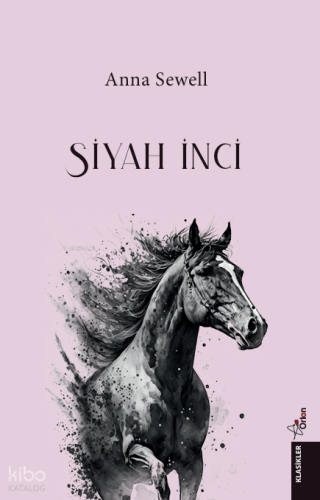 Siyah İnci | Anna Sewell | Orion Kitabevi