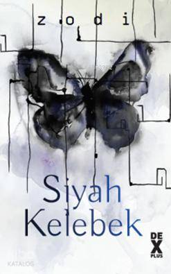 Siyah Kelebek | Zodi | Dex Kitap