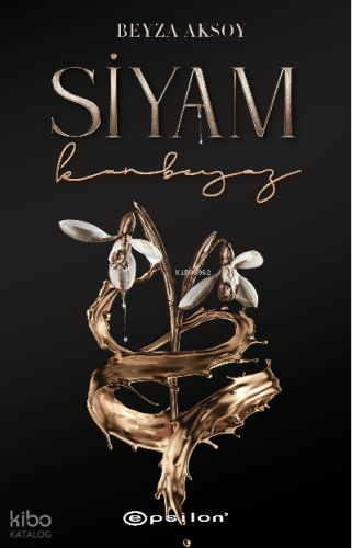 Siyam-II: Kanbeyaz | Beyza Aksoy | Epsilon Yayınevi