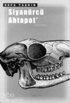 Siyanürcü Ahtapot | Sefa Taşkın | Sel Yayıncılık