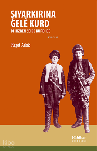 Şiyarkirina Gelê Kurd Di Hizrên Seîdê Kurdî de