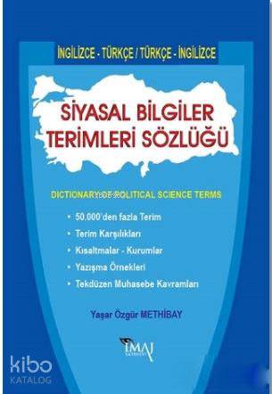 Siyasal Bilgiler Terimleri Sözlüğü; Dictionary Of Political Science Terms