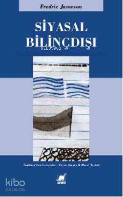 Siyasal Bilinçdışı | Fredric Jameson | Ayrıntı Yayınları