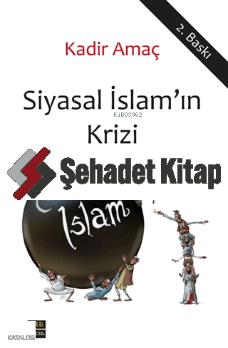 Siyasal İslam'In Krizi