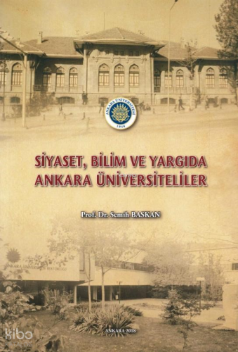 Siyaset Bilim ve Yargıda Ankara Üniversiteliler
