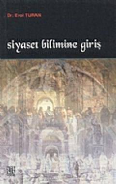 Siyaset Bilimine Giriş | Erol Turan | Palet Yayınları