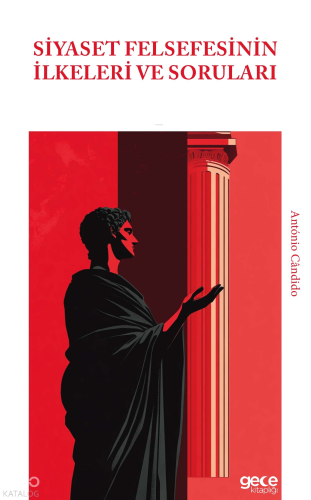 Siyaset Felsefesinin İlkeleri ve Soruları