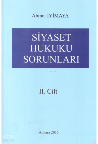 Siyaset Hukuku Sorunları Iı. Cilt