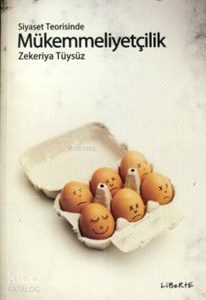 Siyaset Teorisinde Mükemmelliyetçilik