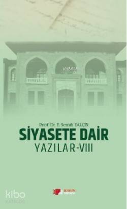 Siyasete Dair Yazılar - VIII
