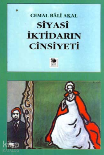 Siyasi İktidarın Cinsiyeti