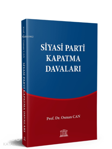 Siyasi Parti Kapatma Davaları