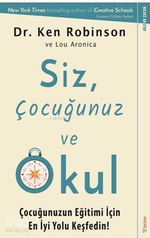 Siz, Çocuğunuz ve Okul