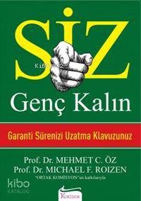Siz Genç Kalın; Garanti Sürenizi Uzatma Klavuzunuz