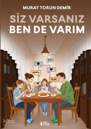 Siz Varsanız Ben de Varım