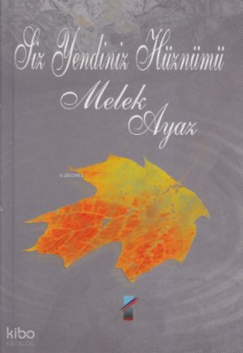 Siz Yendiniz Hüznümü