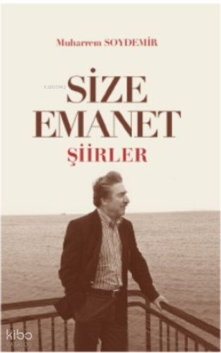 Size Emanet Şiirler