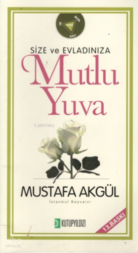 Size ve Evladınıza Mutlu Yuva