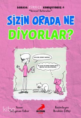 Sizin Orada Ne Diyorlar? – Burada Türkçe Konuşuyoruz 4 | Süleyman Ezbe