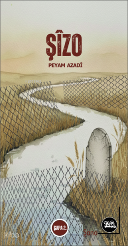 Şizo | Peyam AzadÎ | Na Yayınları / Weşanen Na