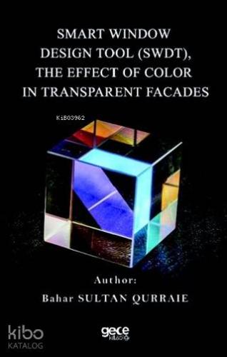 Smart Window Design Tool (Swdt), The Effect Of Color In Transparent Facades