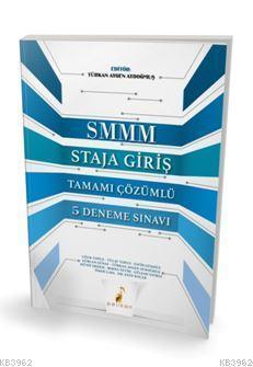 SMMM Staja Giriş Tamamı Çözümlü 5 Deneme Sınavı