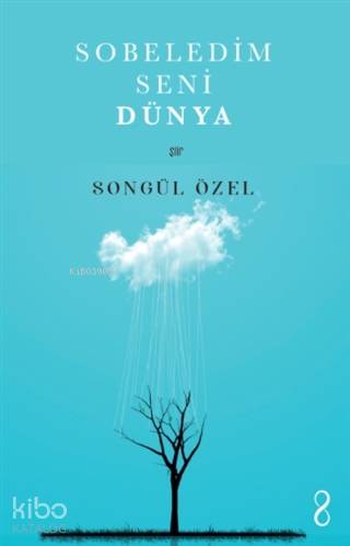Sobeledim Seni Dünya | Songül Özel | Bengisu Yayınları