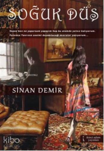 Soğuk Düş | Sinan Demir | İkinci Adam Yayınları