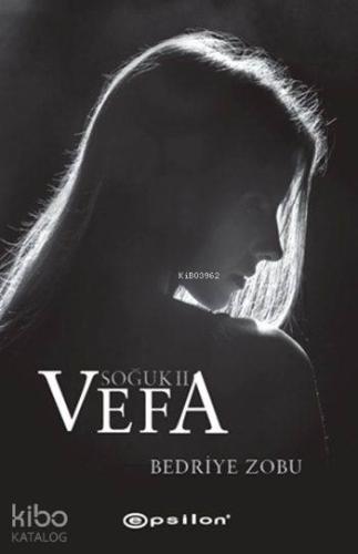 Soğuk II - Vefa