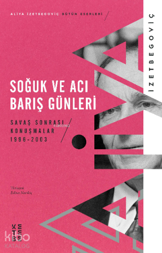 Soğuk ve Acı Barış Günleri;Savaş Sonrası Konuşmalar 1996-2003