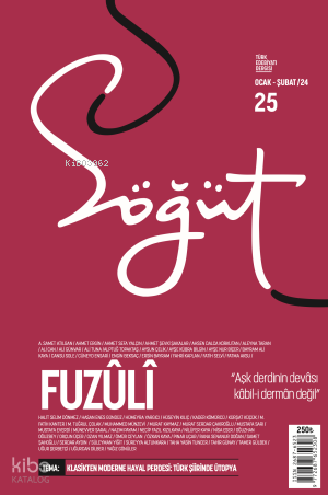 Söğüt ;Türk Edebiyatı Dergisi Sayı 25 / Ocak - Şubat 2024