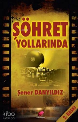 Şöhret Yollarında