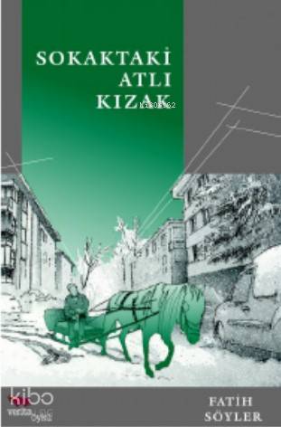 Sokaklardaki Atlı Kızak