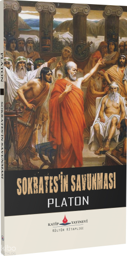 Sokrates'in Savunması | Platon ( Eflatun ) | Katip Yayınevi