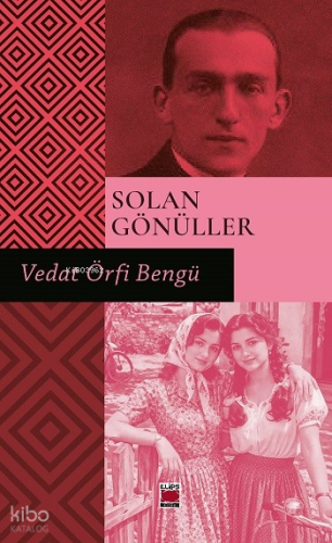 Solan Gönüller | Vedat Örfi Bengü | Elips Kitap