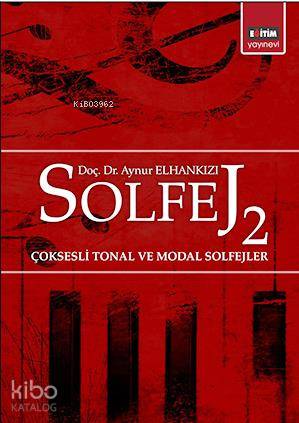 Solfej 2; Çoksesli Tonal ve Modal Solfejler
